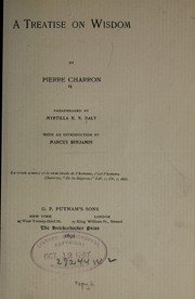 Front cover of A treatise on widsom by Pierre Charron