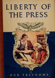 Cover of Liberty of the press by Chester S. Williams
