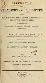 Cover of Literatur der vermischten Schriften seit der Mitte des 18ten Jahrhunderts bis auf die neueste Zeit ... by Johann Samuel Ersch
