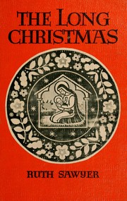 Front cover of The long Christmas by Ruth Sawyer