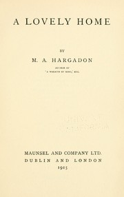 Front cover of A lovely home by M. A. Hargadon