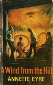 Cover of A Wind From The Hill by Anne Worboys