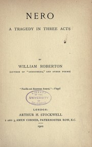 Cover of Nero, a tragedy in three acts by William Roberton