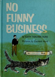 Front cover of No Funny Business by Edith Thacher Hurd