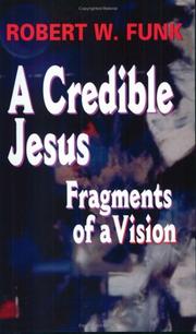 Cover of A Credible Jesus by Robert Walter Funk