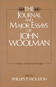 Front cover of The journal and major essays of John Woolman by John Woolman