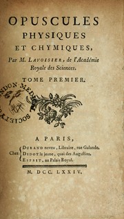 Cover of Opuscules physiques et chymiques by Antoine Laurent Lavoisier