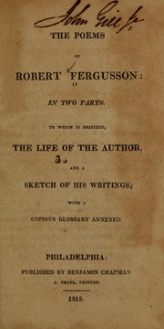 Front cover of The poems of Robert Fergusson: in two parts. To which is prefixed, the life of the author, and a sketch of his writings; with a copious glossary annexed by Fergusson, Robert