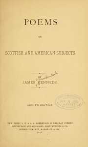 Front cover of Poems on Scottish and American subjects by James Mackintosh Kennedy