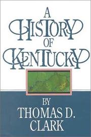 Front cover of A history of Kentucky by Thomas Dionysius Clark