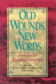 Front cover of Old wounds, new words by Bob Henry Baber