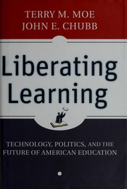 Cover of Liberating learning by Terry M. Moe
