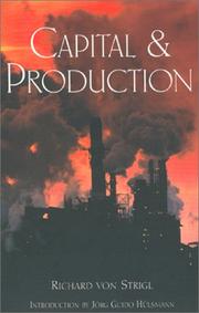 Front cover of Capital and Production by Richard von Strigl