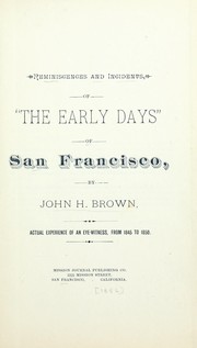 Front cover of Reminiscences and Incidents of The Early Days of San Francisco by John Henry Brown