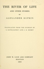 Front cover of The river of life by Александр Иванович Куприн