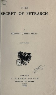 Front cover of The secret of Petrarch by Edmund James Mills