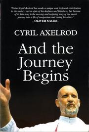 Front cover of And the Journey Begins by Cyril Axelrod