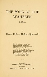 Front cover of The song of the Wahbeek by Henry Pelham Holmes Bromwell