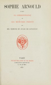 Cover of Sophie Arnould d'après sa correspondance et ses mémoires inédits by Edmond de Goncourt
