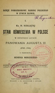 Front cover of Stan oświecenia w Polsce w ostatnich latach panowania Augusta III, 1750-1764 by Hugo Kołłątaj