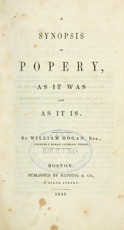 Front cover of A synopsis of popery, as it was and as it is by Hogan, William