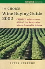 Cover of The Choice Wine Buying Guide by Peter Cerexhe