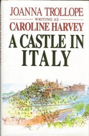 Front cover of A Castle in Italy by Joanna Trollope