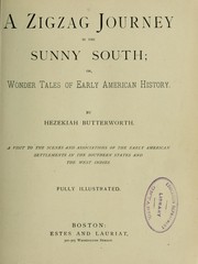 Cover of A zigzag journey in the sunny South, or, Wonder tales of early American history by Hezekiah Butterworth