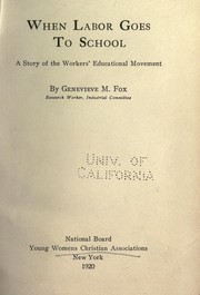 Front cover of When labor goes to school by Genevieve May Fox