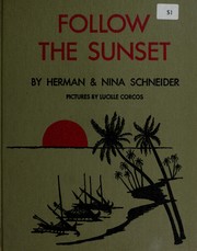 Cover of Follow the sunset by Schneider, Herman