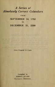 Cover of A series of absolutely correct calendars, from September 14, 1752, to December 31, 2200 by Emmet Starr