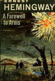 Front cover of A Farewell to Arms by Ernest Hemingway