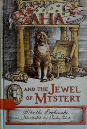 Front cover of Aha and the jewel of mystery by Blanche Boshinski