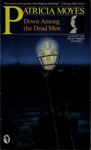 Front cover of Down Among the Dead Men by Patricia Moyes