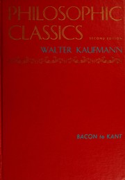 Front cover of Philosophic classics by Walter Arnold Kaufmann