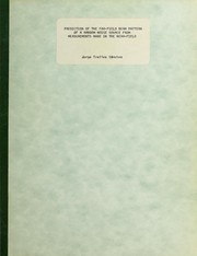 Front cover of Prediction of the far-field beam pattern of a random noise source from measurements made in the near-field by Jorge Trelles Sánchez
