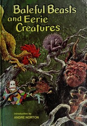 Cover of Baleful beasts and eerie creatures by Rod Ruth