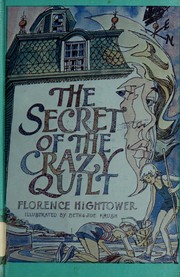 Front cover of The secret of the crazy quilt by Florence Hightower