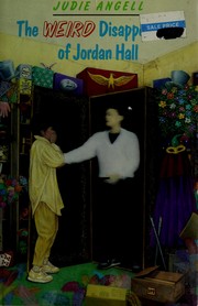 Cover of The weird disappearance of Jordan Hall by Judie Angell