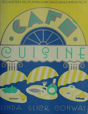 Front cover of Café cuisine by Linda Glick Conway