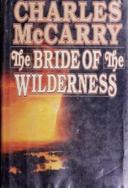 Front cover of The bride of the wilderness by Charles McCarry
