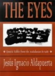 Cover of The eyes by Jesús Ignacio Aldapuerta