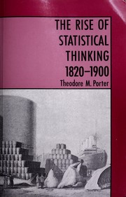 Front cover of The rise of statistical thinking, 1820-1900 by Theodore M. Porter