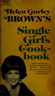 Cover of Single girl's cookbook by Helen Gurley Brown