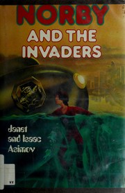 Front cover of Norby and the invaders by Janet Asimov