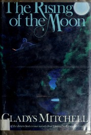 Front cover of The rising of the moon by Gladys Mitchell
