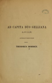 Cover of Ad capita duo Gelliana (l. IV, C. I. IV) animadversiones scripsit Theodorus Mommsen by Theodor Mommsen