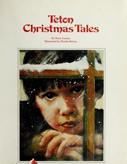 Front cover of Teton Christmas tales by Betty Lemon