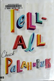 Front cover of Tell-All by Chuck Palahniuk