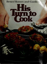 Cover of Better Homes and Gardens His Turn to Cook by Better Homes and Gardens
